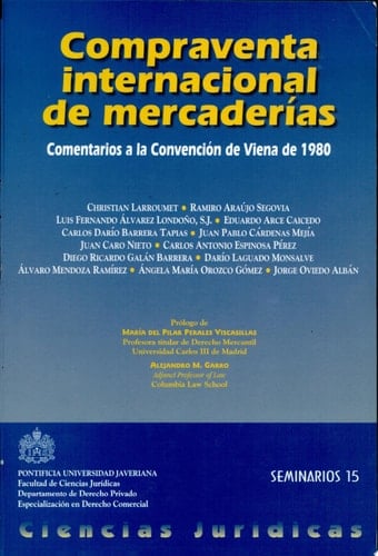 Compraventa internacional de mercaderías comentarios a la Convención de Viena de 1980