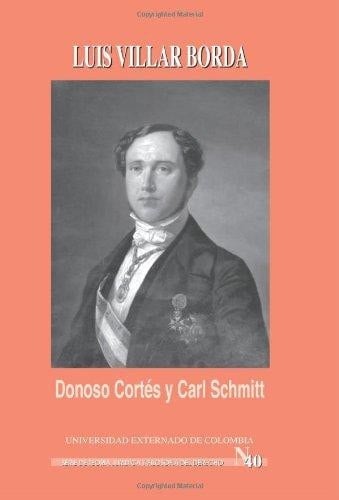 Donoso Cortés y Carl Schmitt