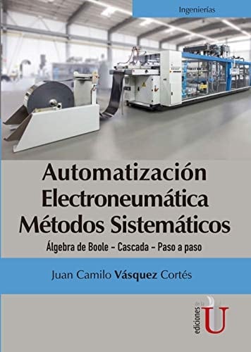 Automatización electroneumática Métodos sistemáticos