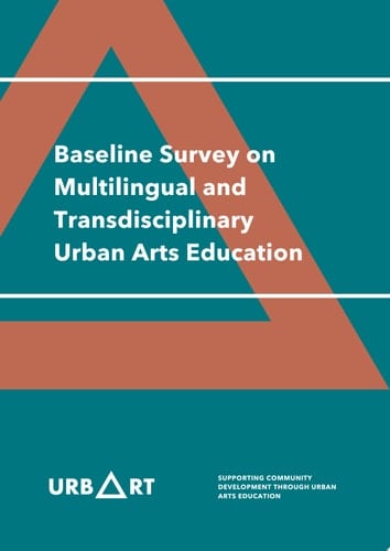 Baseline Survey on Multilingual and Transdisciplinary Urban Arts Education