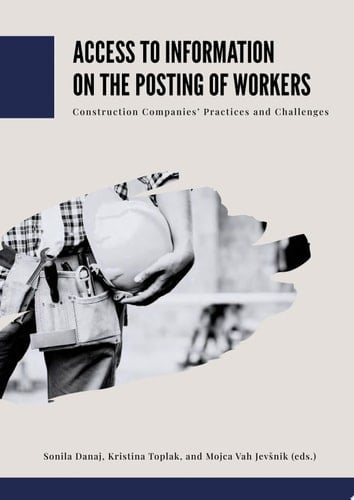 Access to Information on the Posting of Workers Construction Companies’ Practices And Challenges