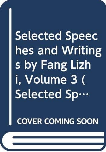 Selected Speeches and Writings by Fang Lizhi, Volume 3 (Selected Speeches & Writings by Fang Lizhi) (Chinese Edition)