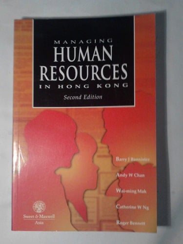 Managing Human Resources in Hong Kong A Practical Approach