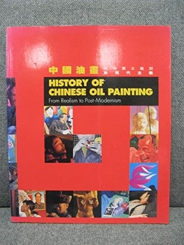 History of Chinese Oil Paining - From Realism to Post-Modernism