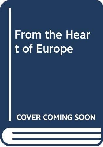 From the Heart of Europe Art Treasures of Hungary 896-1896