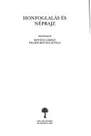 Honfoglalás és néprajz (A honfoglalásról sok szemmel) (Hungarian Edition)