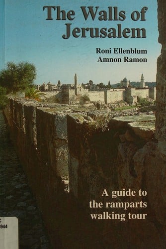 The Walls of Jerusalem (See Ye Peace of Jerusalem Travel Guide)