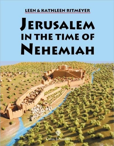Jerusalem in the Time of Nehemiah by Leen Ritmeyer (2005-06-01)