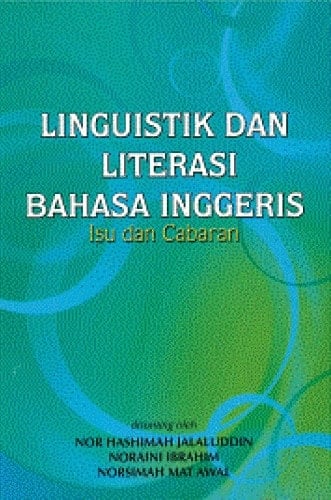 Linguistik dan literasi bahasa Inggeris isu dan cabaran