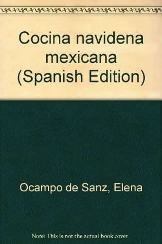 Cocina navideña mexicana (Spanish Edition)