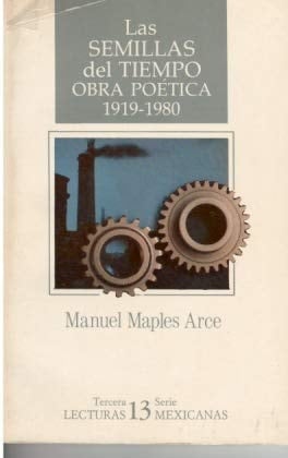 SEMILLAS DEL TIEMPO, LAS. 1919-1980.