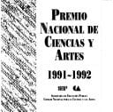 Premio Nacional de Ciencias y Artes, 1991-1992 (Spanish Edition)