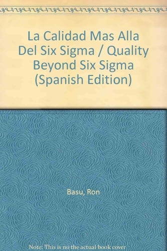 La calidad más allá del Six Sigma