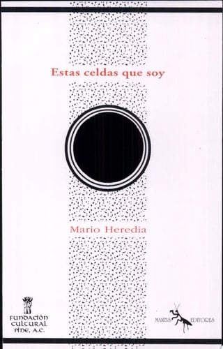 Estas celdas que soy