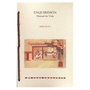 Enquiridion/ Enquiridon: Manual de vida/ Life Manual (Spanish Edition)