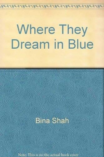 Where They Dream in Blue
