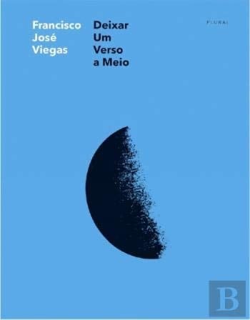 Deixar um verso a meio