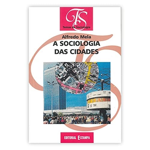 A sociologia das cidades