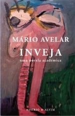 Inveja uma novela académica
