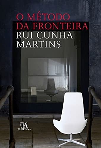 O método da fronteira radiografía histórica de um dispositivo contemporâneo (matrizes ibéricas e americanas)