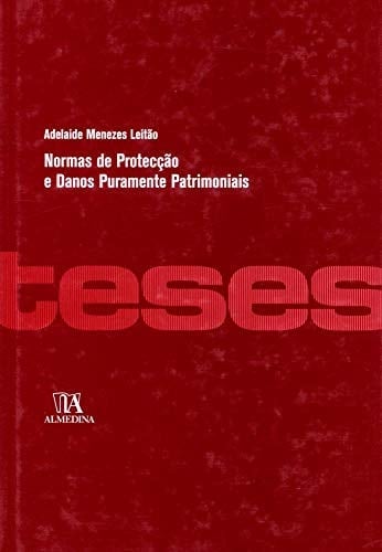 Normas de protecção e danos puramente patrimonias