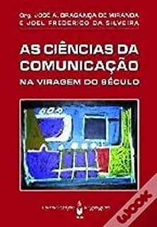 As ciências da comunicação na viragem do século: actas