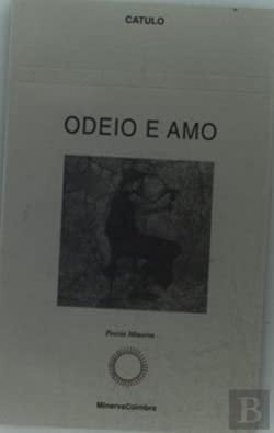 Odeio e Amo