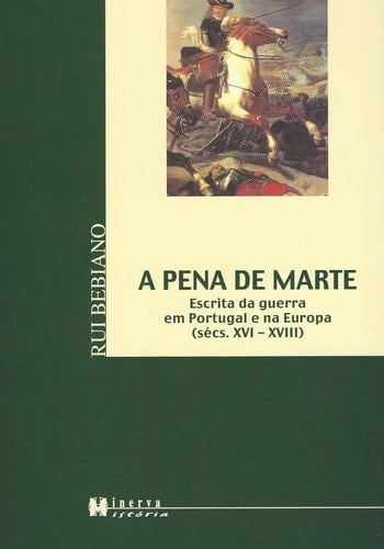 A pena de marte escrita da guerra em Portugal e na Europa (sécs. XVI-XVIII)
