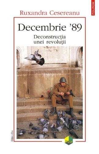Decembrie '89 deconstrucţia unei revoluţii