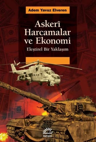 Askeri Harcamalar ve Ekonomi Elestirel Bir Yaklasim