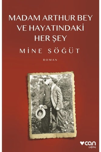 Madam Arthur Bey ve hayatındaki her şey