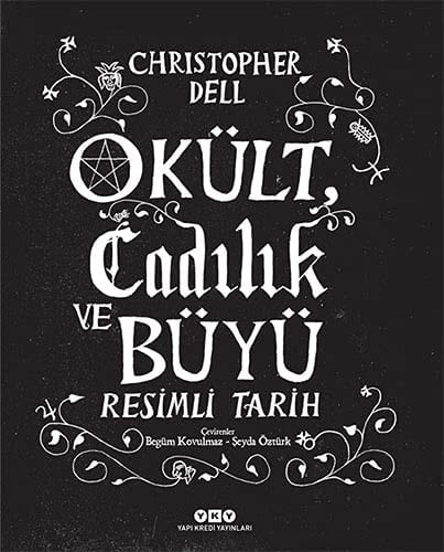 Okült Cadilik ve Büyü Resimli Tarih