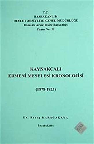 Kaynakçali Ermeni meselesi kronolojisi, (1878-1923)