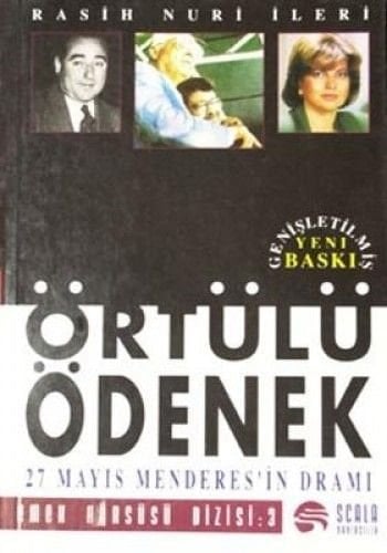Örtülü ödenek 27 Mayıs, Menderesʾin dramı