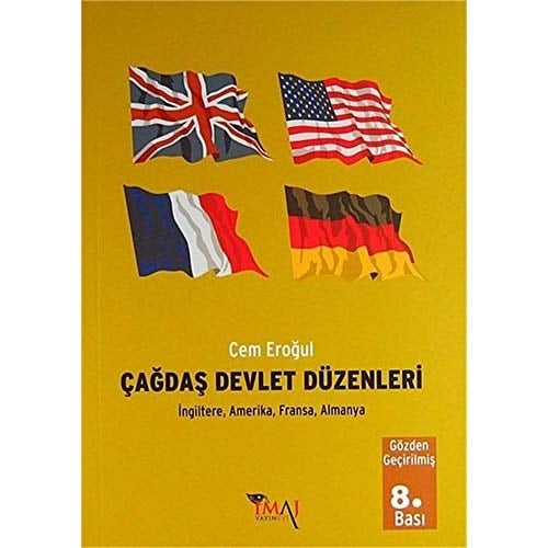 Çağdaş devlet düzenleri (İngiltere, Fransa, Amerika, Almanya)