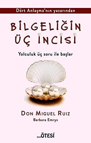 Bilgeligin Üc Incisi Yolculuk Üc Soru Ile Baslar