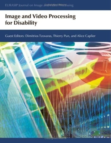 Image and Video Processing for Disability