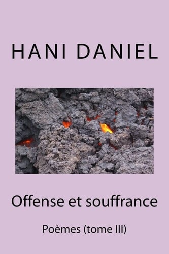 Offense Et Souffrance (Tome III)