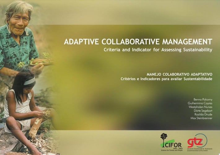 Adaptive Collaborative Management Criteria and Indicator for Assessing Sustainability