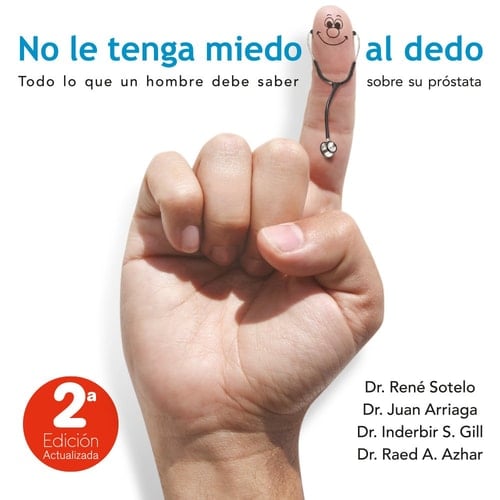 No le tenga miedo al dedo todo lo que un hombre debe saber sobre su próstata