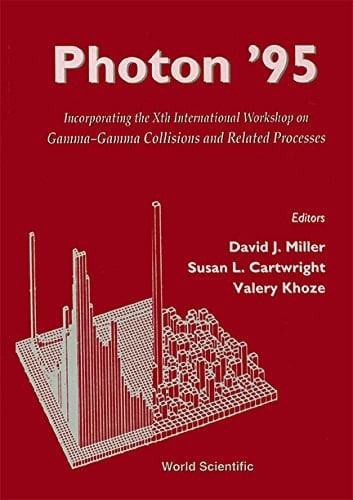 Photon '95 Incorporating the Xth International Workshop on Gamma-Gamma Collisions and Related Processes : Sheffield, U.K., 8-13 April, 1995