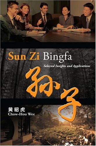 Sun Zi Bingfa Selected Insights and Applications