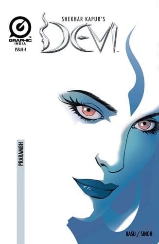SHEKHAR KAPUR'S DEVI, Issue 4