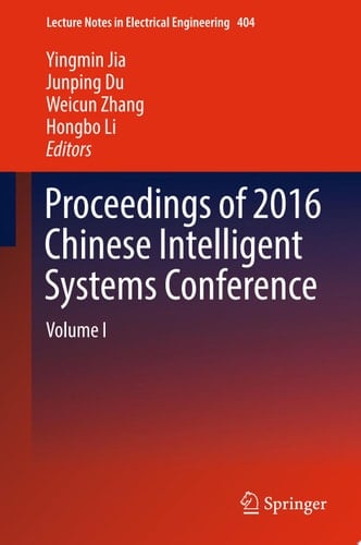 Proceedings of 2016 Chinese Intelligent Systems Conference
