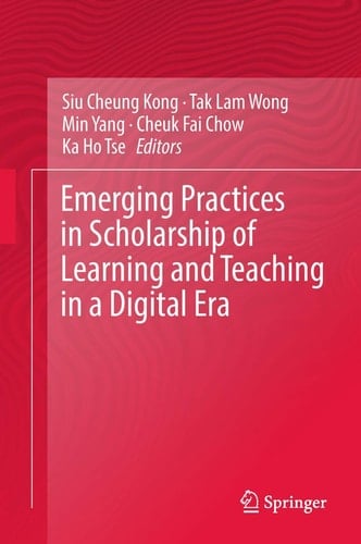 Emerging Practices in Scholarship of Learning and Teaching in a Digital Era