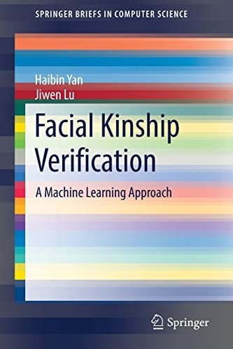 Facial Kinship Verification A Machine Learning Approach