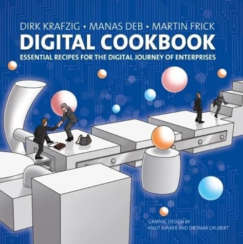 Digital Cookbook Essential Recipes for the Digital Journey of Enterprises