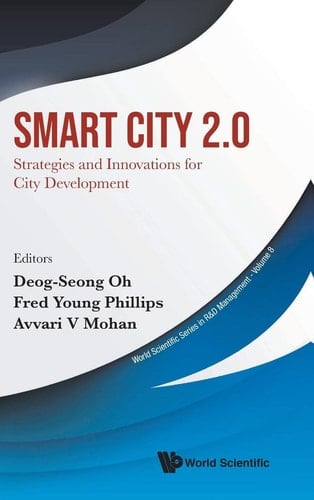Smart City 2.0 Strategies and Innovations for City Development