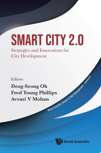 Smart City 2.0: Strategies And Innovations For City Development