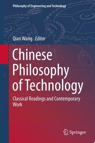 Chinese Philosophy of Technology